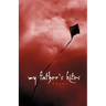 My Father's Kites