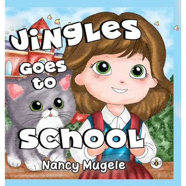 Jingles Goes to School (Hardback)
