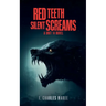 Red Teeth Silent Scream