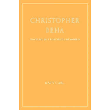 Christopher Beha: Novelist in a Postsecular World