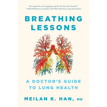 Breathing Lessons: A Doctor's Guide to Lung Health