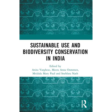 Conservation through Sustainable Use: Lessons from India