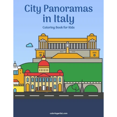 City Panoramas in Italy Coloring Book for Kids