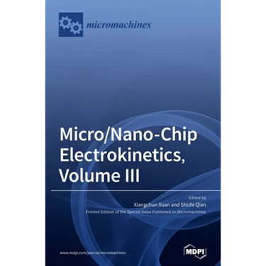 Micro/Nano-Chip Electrokinetics, Volume III