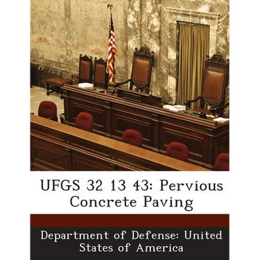 Ufgs 32 13 43: Pervious Concrete Paving