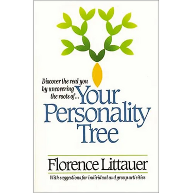 The Your Personality Tree: Discover the Real You by Uncovering the Roots Of....