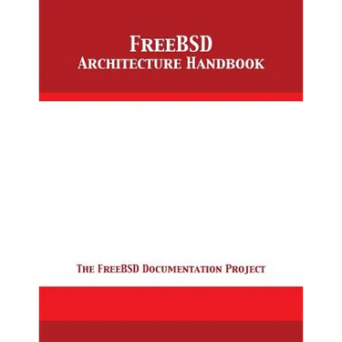 FreeBSD Architecture Handbook