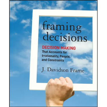 Framing Decisions