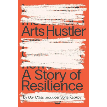 Arts Hustler: A Story of Resilience