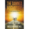 The Damned Highway: Fear and Loathing in Arkham