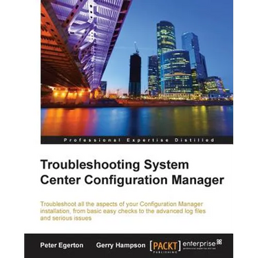 Troubleshooting System Center Configuration Manager