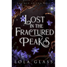Lost in the Fractured Peaks