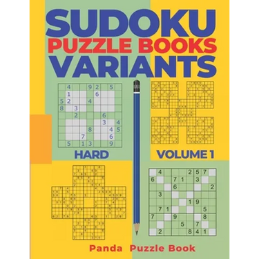 Sudoku Variants Puzzle Books Hard - Volume 1: Sudoku Variations Puzzle Books - Brain Games For Adults