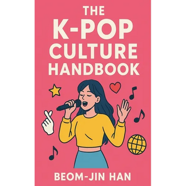 The K-Pop Culture Handbook