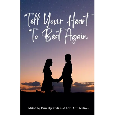 Tell Your Heart to Beat Again
