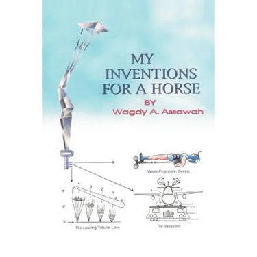 My Inventions For A Horse