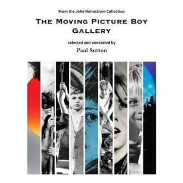 The Moving Picture Boy Gallery: From the John Holmstrom Collection