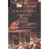 Hannibal Crosses the Alps: The Invasion of Italy and the Punic Wars
