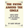 The Swing Around the Circle: Andrew Johnson and the Train Ride that Destroyed a Presidency