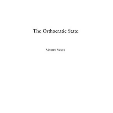 The Orthocratic State