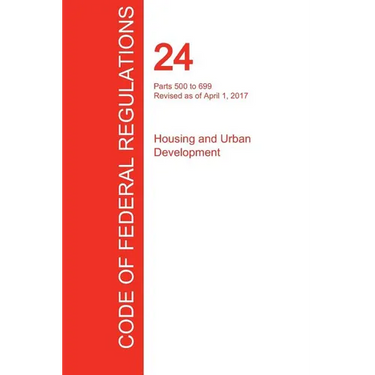 CFR 24, Parts 500 to 699, Housing and Urban Development, April 01, 2017 (Volume 3 of 5)