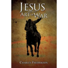 Jesus and the Art of War