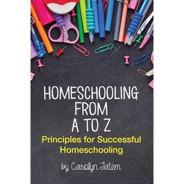 Homeschooling From A to Z