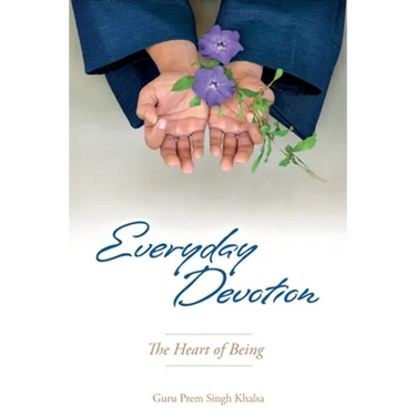 Everyday Devotion: The Heart of Being