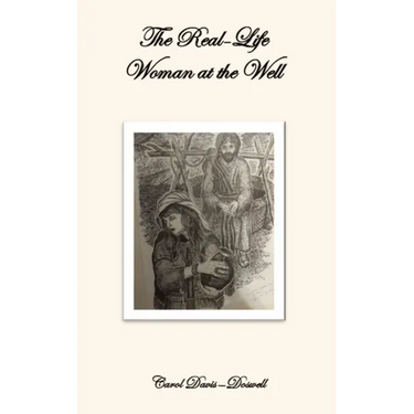 The Real-Life Woman at the Well