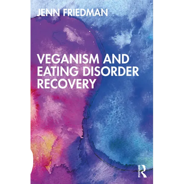 Veganism and Eating Disorder Recovery