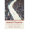The Perfect Country: The Traits and Characteristics of a Good and Decent People