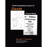 1930 Population Census of Guam: Transcribed