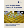 Optical Fiber-based Plasmonic Biosensors: Trends, Techniques, and Applications