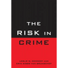 Risk in Crime