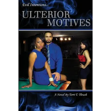 Ulterior Motives