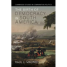The Birth of Democracy in South America