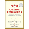 The Power of Creative Destruction: Economic Upheaval and the Wealth of Nations