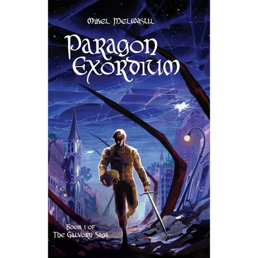Paragon Exordium: Epic Nobledark Military Fantasy