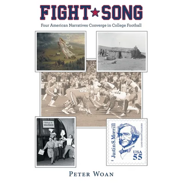 Fight Song: Four American Narratives Converge in College Football