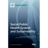 Social Public Health System and Sustainability