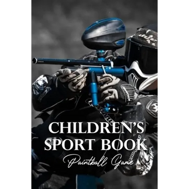 Children's Sport Book: Paintball Game: Kid Novel