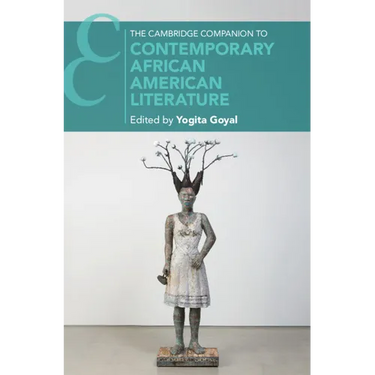 The Cambridge Companion to Contemporary African American Literature