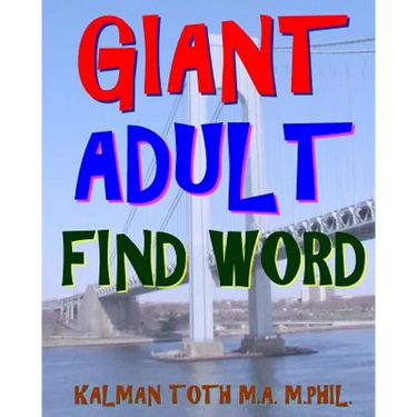 Giant Adult Find Word: 300 Hard Exciting Themed Word Search Puzzles