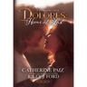 Dolores: Home at Last (Expanding Love)-Part Two