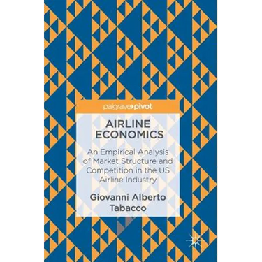 Airline Economics: An Empirical Analysis of Market Structure and Competition in the Us Airline Industry