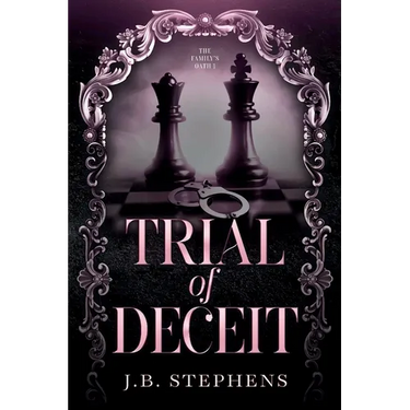 Trial of Deceit: The Family's Oath Book 1