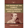 The Origin of the Family, Private Property and the State