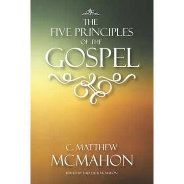 The Five Principles of the Gospel