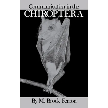 Communication in the Chiroptera