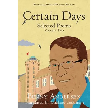 Certain Days: Selected Poems Volume Two